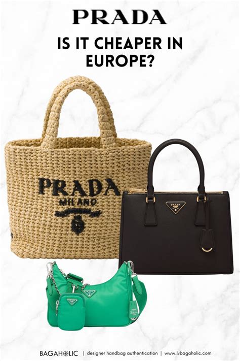 is prada cheaper in spain|is prada cheaper europe.